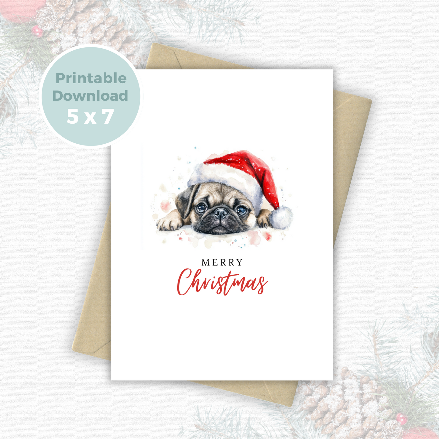 Printable Christmas Card - Cute Pug Dog