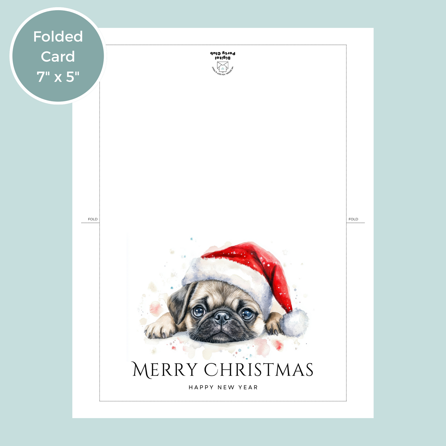 Printable Christmas Card - Cute Pug Dog