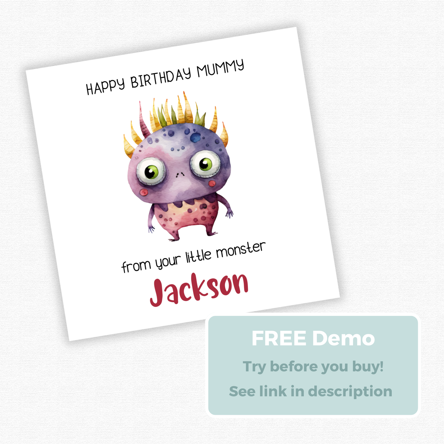Editable Birthday Card - Mummy From Your Little Monster