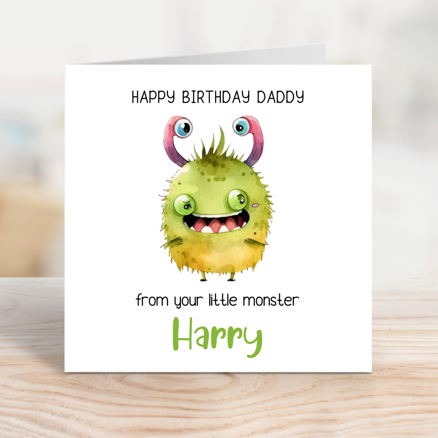 Editable Birthday Card - Daddy From Your Little Monster