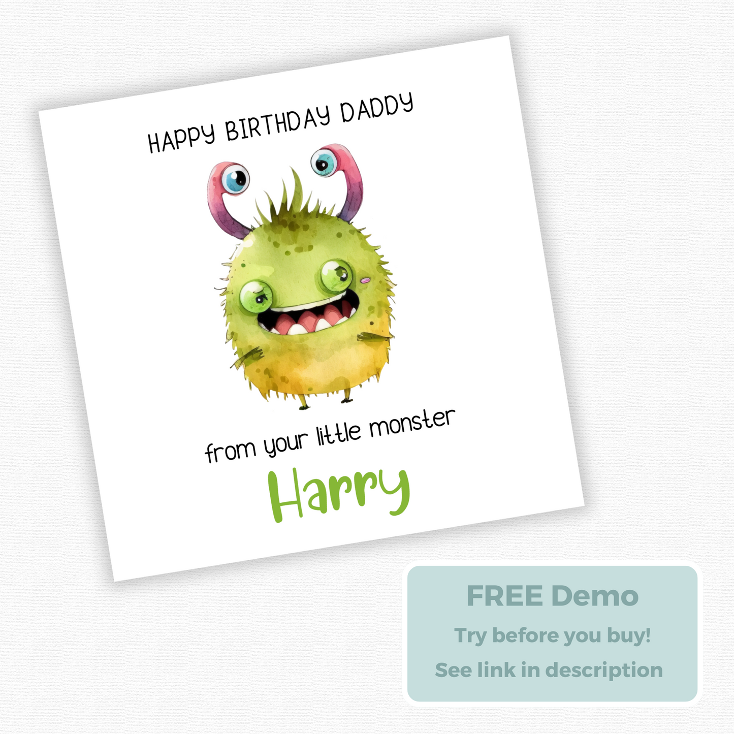 Editable Birthday Card - Daddy From Your Little Monster