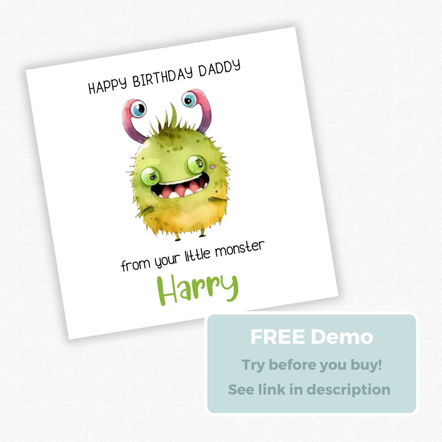 Editable Birthday Card - Daddy From Your Little Monster