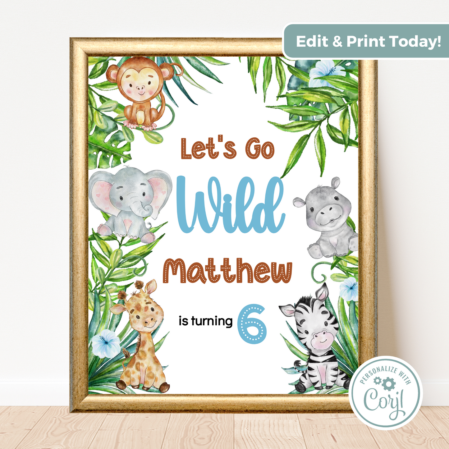 Editable Birthday Welcome Sign - Let's Go Wild