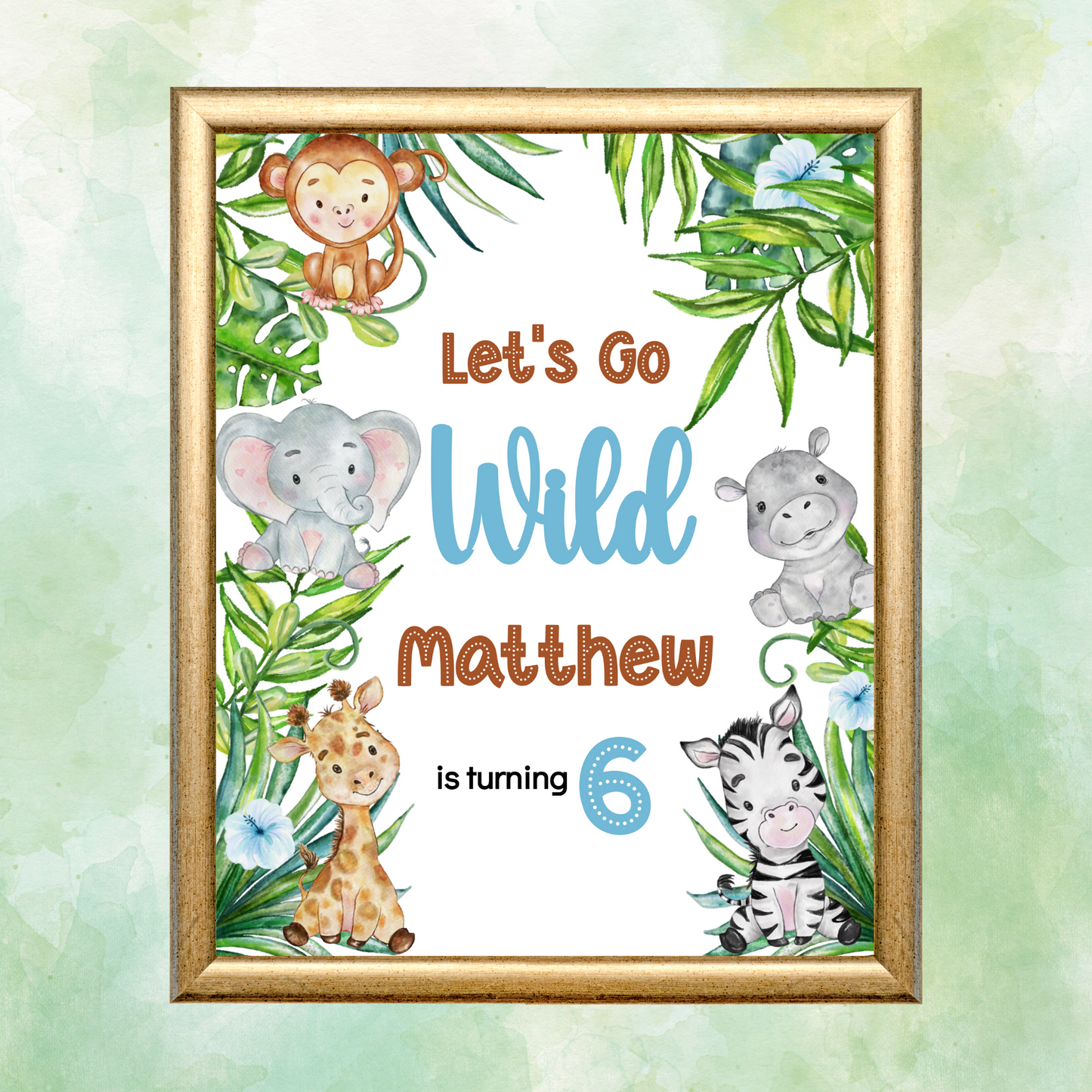 Editable Birthday Welcome Sign - Let's Go Wild