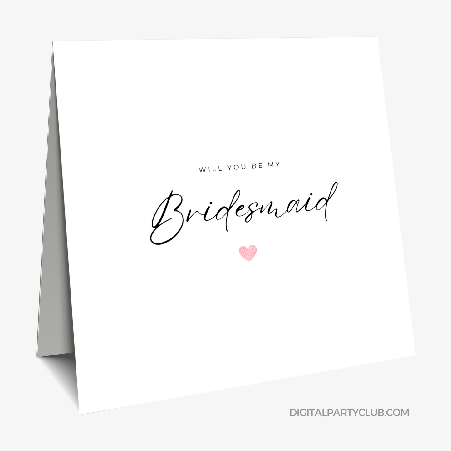 Printable Wedding Card - Will You Be My Bridesmaid