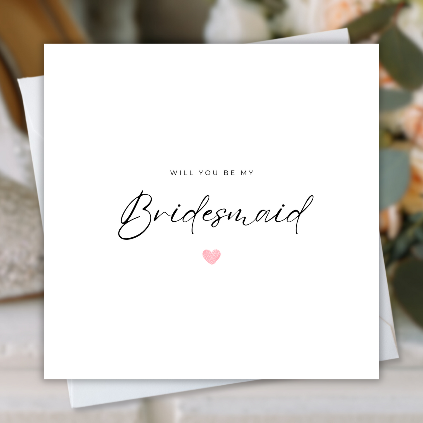 Printable Wedding Card - Will You Be My Bridesmaid