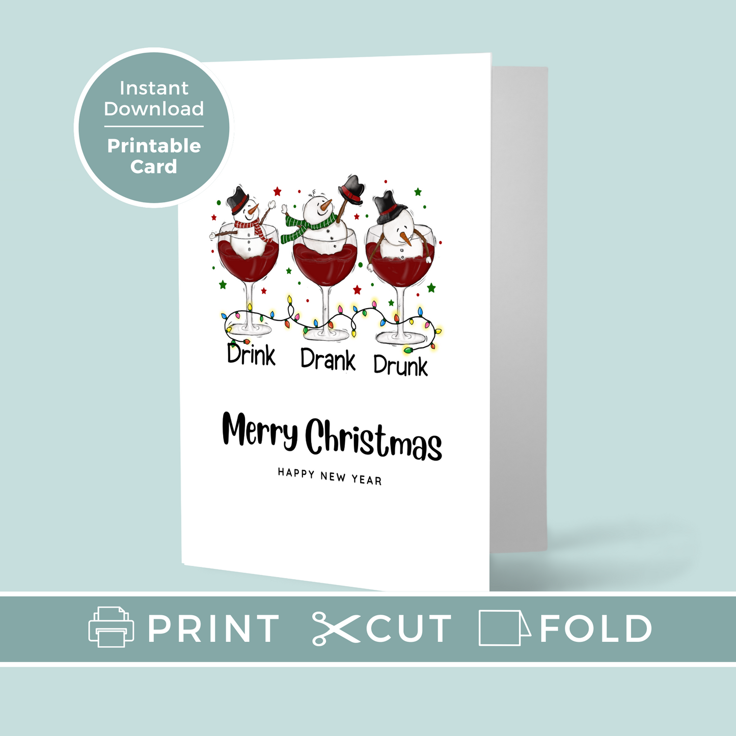 Printable Christmas Card - Drunken Snowmen