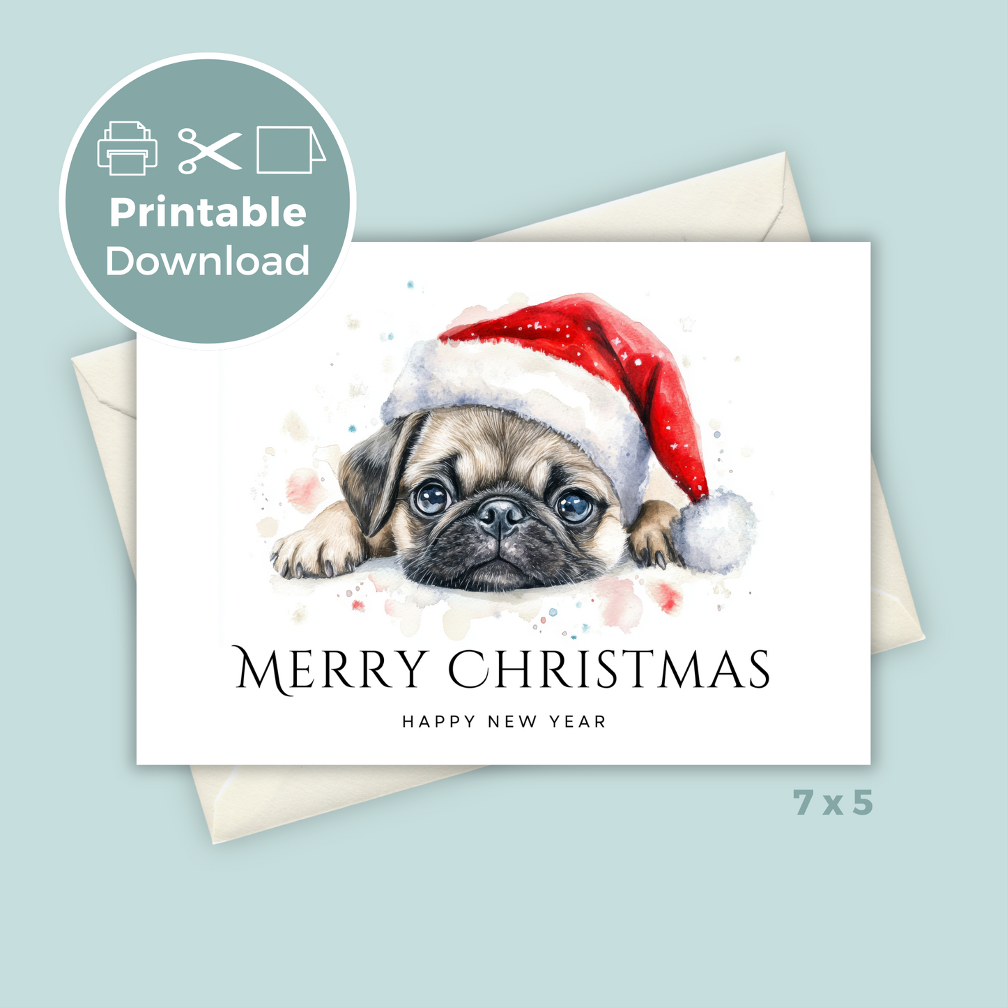 Printable Christmas Card - Cute Pug Dog