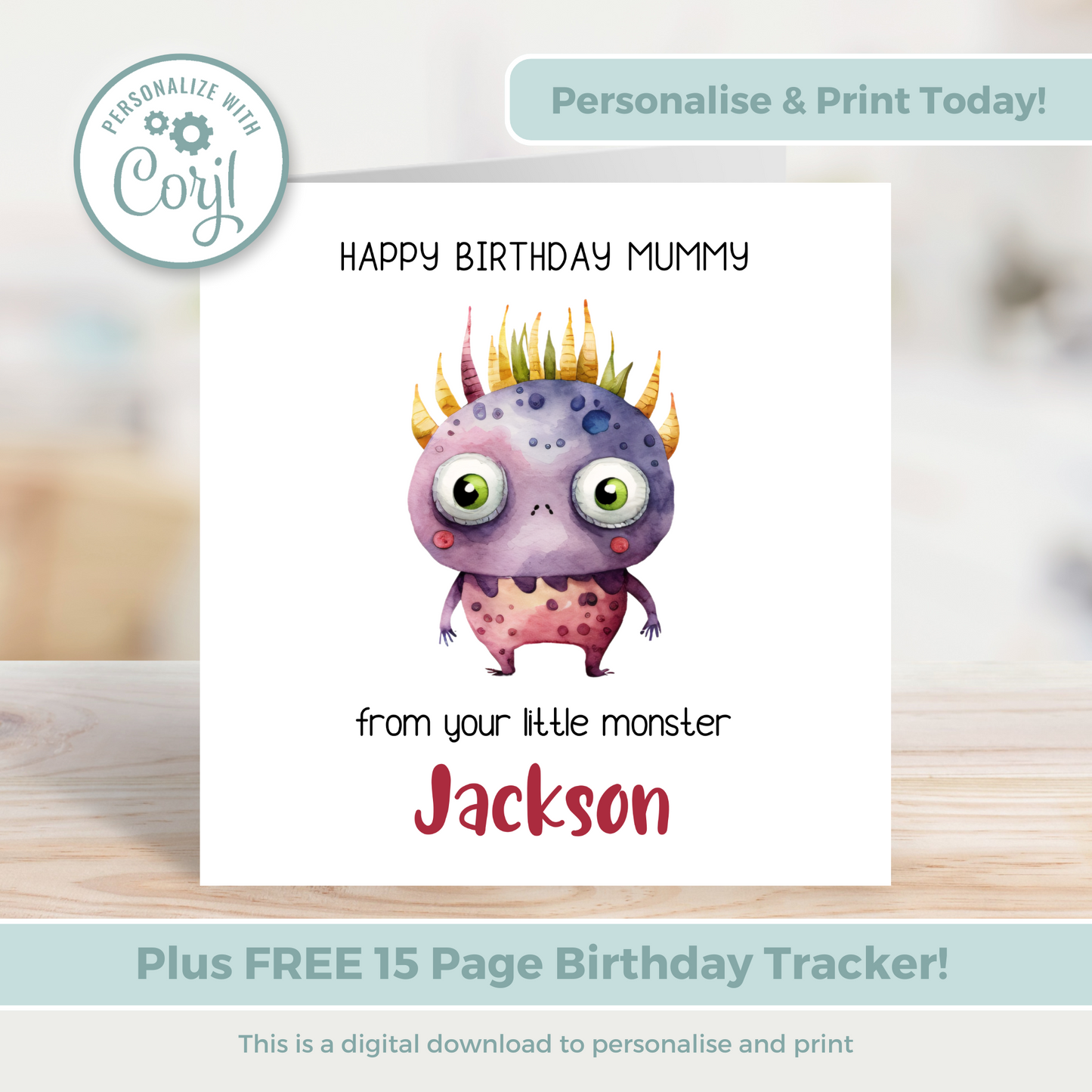 Editable Birthday Card - Mummy From Your Little Monster