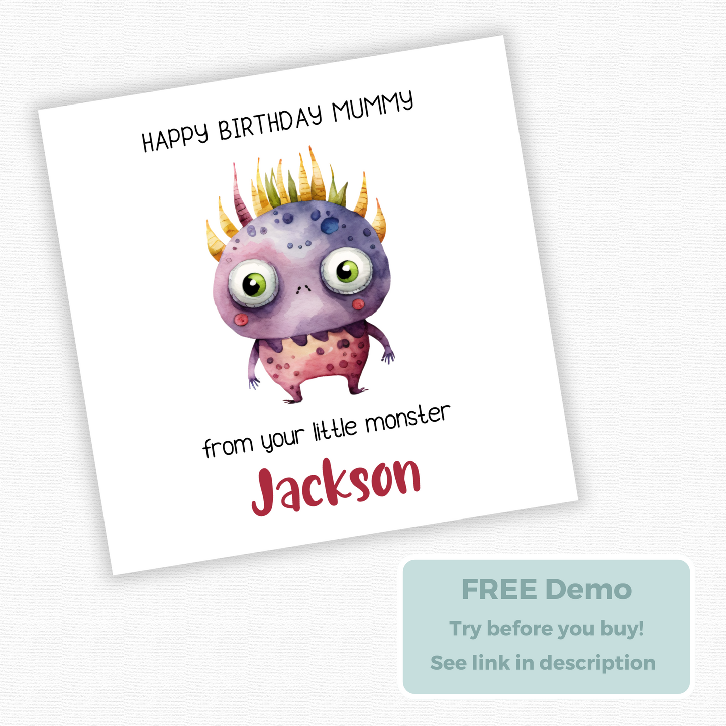 Editable Birthday Card - Mummy From Your Little Monster