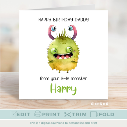 Editable Birthday Card - Daddy From Your Little Monster