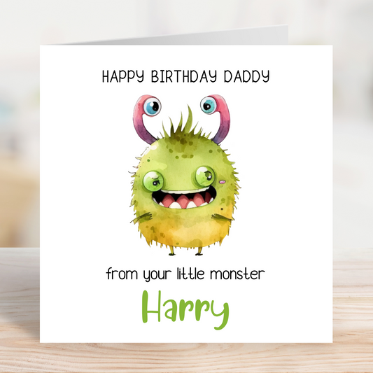 Editable Birthday Card - Daddy From Your Little Monster