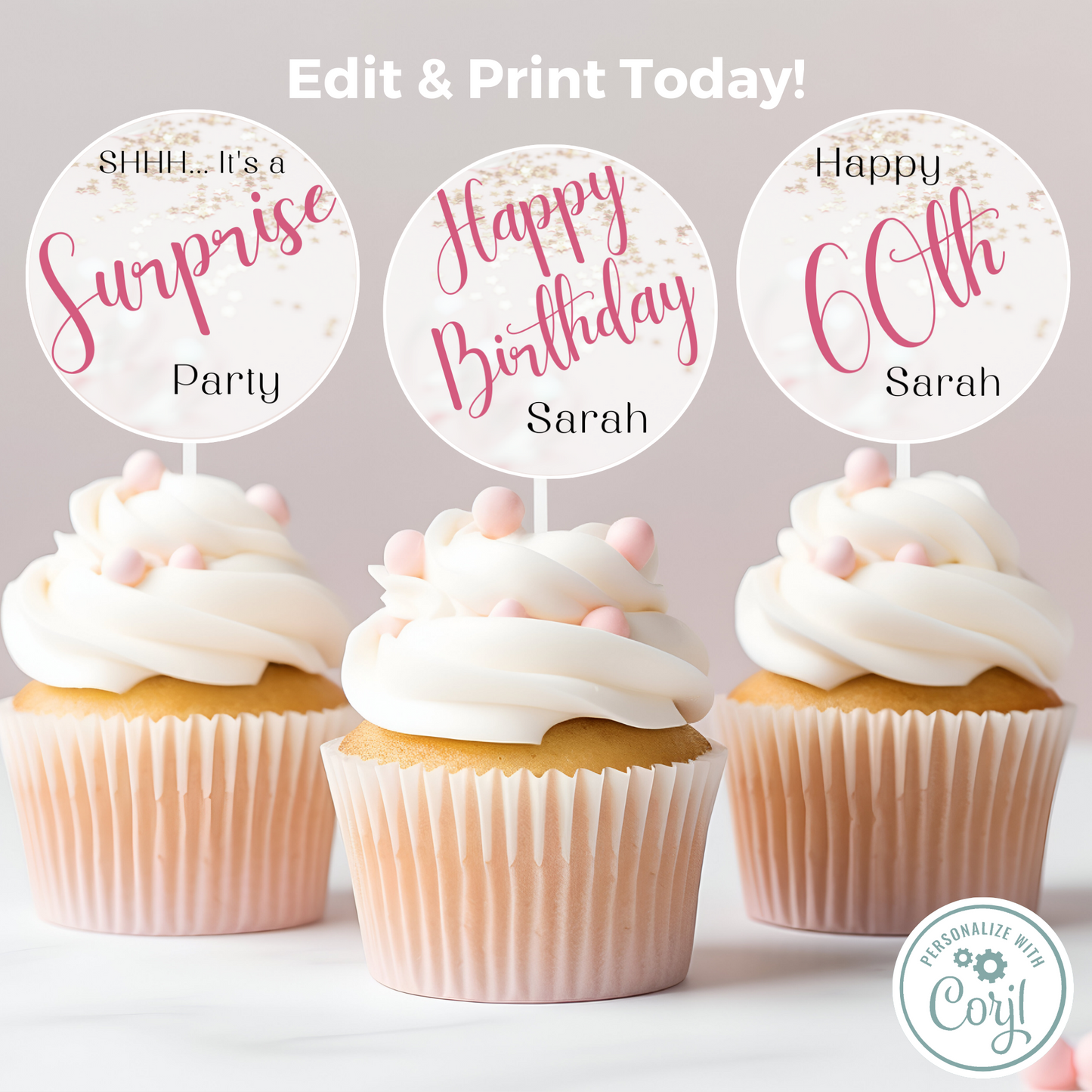 Editable Birthday Cupcake Toppers - Surprise Pink